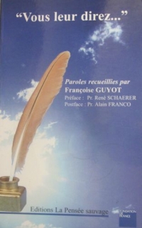 Françoise Guyot - Vous leur direz...